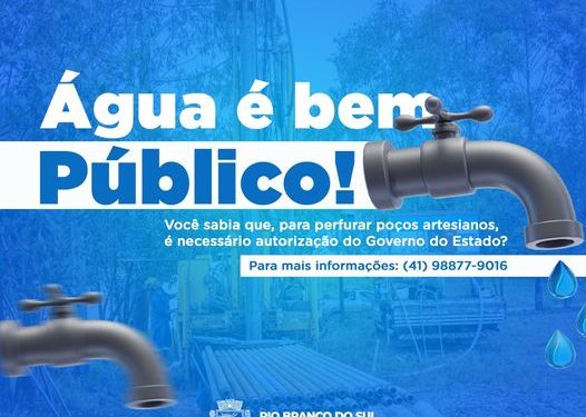 A Prefeitura de Rio Branco do Sul faz alerta a população sobre  os recursos hídricos subterrâneos do município
