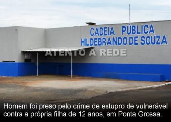 HOMEM FOI PRESO PELO CRIME DE ESTUPRO DE VULNERÁVEL CONTRA A PRÓPRIA FILHA DE 12 ANOS,