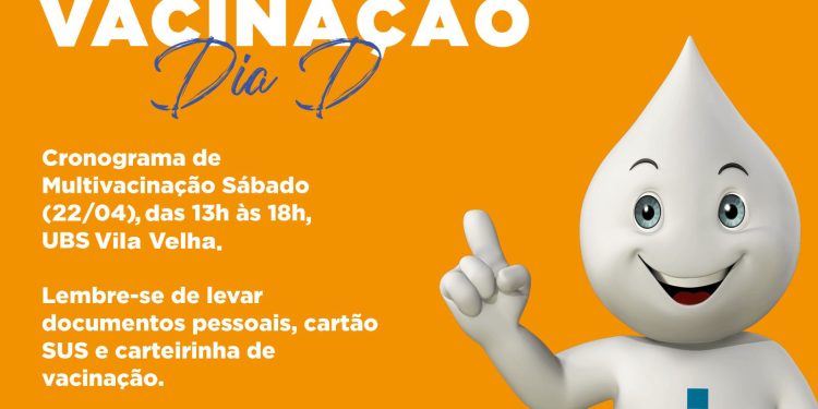Sábado é o dia D de Multivacinação será na Unidade Básica de Saúde Vila Velha