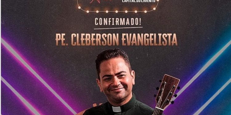 Padre Cleberson Evangelista fará parte do aniversário do nosso município!