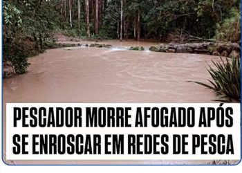 Pescador morre afogado ao se enroscar em rede para pegar peixes