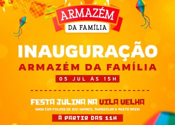 Vem aí a inauguração do ARMAZÉM DA FAMÍLIA em Rio Branco do Sul